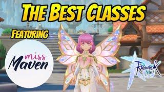 The Best Classes - Featuring Miss Maven! | PvE, PvP, and Farming | F2P and P2W | Ragnarok Mobile