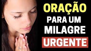 Oração para um MILAGRE URGENTE