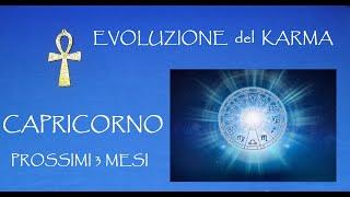 CAPRICORNO  KARMA Evoluzione prossimi 3 mesi