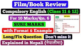 Film/Book Review Writing | Class 11/12 Compulsory English (NEB) | Format & Example | In Nepali