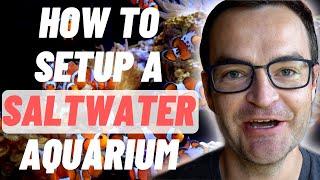 How To Setup A Saltwater Aquarium // Build A Tropical Reef Tank // New Step By Step For Beginners