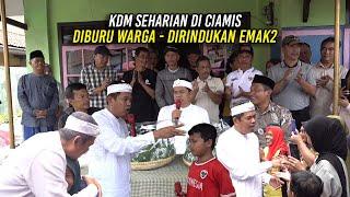 SEHARIAN DI CIAMIS | KDM DIBURU WARGA | DIRINDUKAN EMAK-EMAK