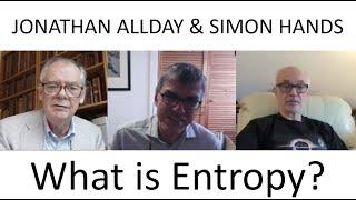 What is Entropy? Jonathan Allday and Simon Hands explain all.