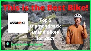 Top 5 Diamondback Brand Bikes for 2021
