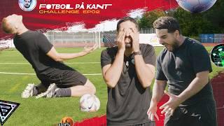 TJAFS när enkla fotbollsutmaningar ska köras | Skrattgaranti | Fotboll på Kant