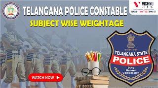 Telangana Police Constable Subject Wise Weightage | Vishnu IAS Academy