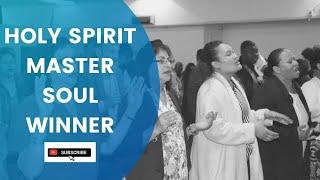 Holy Spirit The Master Soul Winner - With Apostle Peter Emadi