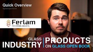 Ferlam Technologies Products Overview | Glass Open Book