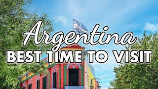 The Best Time to Visit Argentina | Buenos Aires Travel Guide