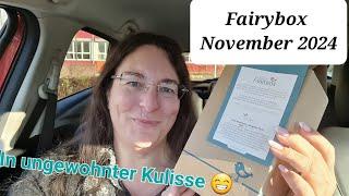 Fairybox November 2024 - Unboxing in ungewohnter Location 