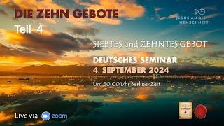 DIE ZEHN GEBOTE-Teil 4-Siebtes und Zehntes Gebot (GERMAN)