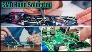 SMD Components Hand Soldering: How To Solder SMD Correctly