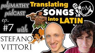 How to translate songs into Latin with Stefano Vittori | polýMATHY pódCAST #7