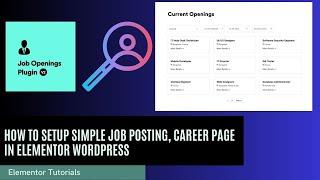 How to setup simple Job Posting, Career Page in Elementor WordPress