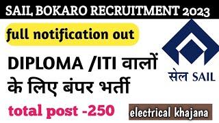 Sail Bokaro Full Notification Out  | Diploma,Degree & Iti | Total Post-224||Sail Bokaro Recruitment