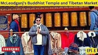 Exploring McLeodganj's Buddhist Temple & Tibetan Market P-8