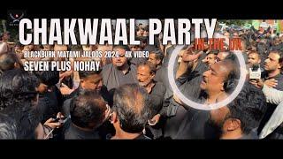 CHAKWAAL PARTY •  Matami Jaloos BLACKBURN 2024 • Blackburn •  • 28th July 2024