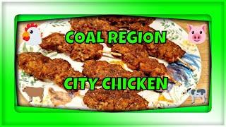 COAL REGION CITY CHICKEN