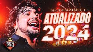 NATANZINHO ATUALIZADO 2024 - REPERTÓRIO NOVO - ESTILO NATANZINHO - OUTUBRO 2024 - 100% ATUALIZADO