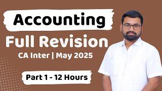 Advanced Accounts Marathon | Advanced Accounts Revision | May 2025 Exams | CA Inter Part 1