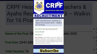 CRPF Headmistress Teacher & Ayahs Recruitment 2025 #job #thebengalmath