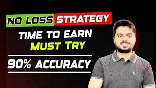 No Loss Trading Strategy For Beginners | How To Earn Money From Trading