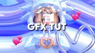 GFX TUTORIAL