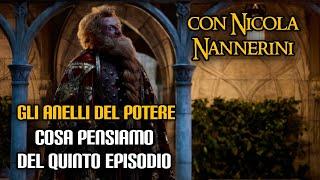 Gli Anelli del Potere: cosa pensiamo del quinto episodio (con Nicola Nannerini)