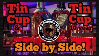 The Bourbon Note review: Tin Cup and Tin Cup 10 year