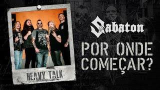 SABATON: POR ONDE COMEÇAR? (Top 10) | Heavy Talk