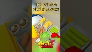 The Famous Pickle Burger | Grill On Wheels VR #shorts