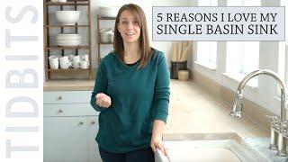 5 Reasons I LOVE my Large Single Basin Sink