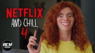 Netflix and Chill 4 | Short Horror Film