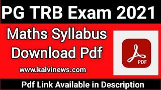 PGTRB Exam 2021 | PG TRB Maths Latest Syllabus Download Pdf | Kalvinews | @trb.tn.nic.in