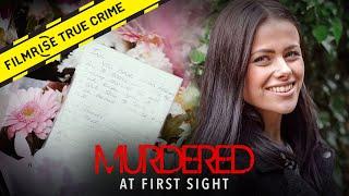 Text Me When You Get Home: The Murder of India Chipchase | Murdered at First Sight