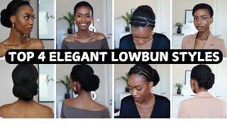 TOP 4 LOW BUN HAIRSTYLES ON 4C NATURAL HAIR | BLACK WOMEN HAIRSTYLES | COMPILATION