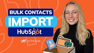 [2025] HubSpot Beginner's Tutorial: How to Import Contacts