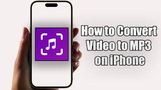 How to Convert Video to MP3 on iPhone (2024)