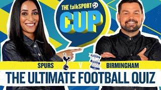 Name all 16 England managers since 1946! The talkSPORT Cup Ep 3 - Spurs vs Birmingham City