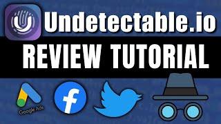 undetectable.io Tutorial Review best (antidetect browsers)