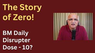 The Story of Zero! BM Daily Disrupter Dose - 10?
