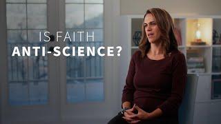 Are Faith & Science Incompatible?