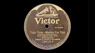 "Tulip Time" by Joseph C. Smith’s Orchestra 1919