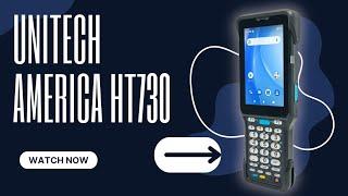 Unitech America HT730 Review: The Ultimate Rugged Mobile Device for Professionals!