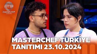 MasterChef Türkiye 23.10.2024 Tanıtımı @masterchefturkiye