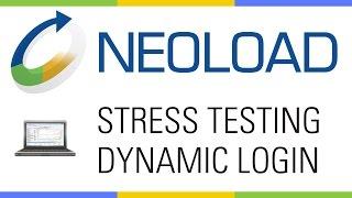 Stress Testing Dynamic Login with NeoLoad