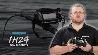 SHIMANO 1H24 NEW PRODUCTS - Meet the new additions to our range!