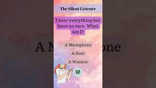 The Silent Listener Riddles for kids, riddles bright side, riddles quiz, riddles with answers