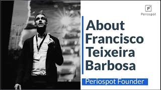 Meet Francisco Teixeira Barbosa: Periospot Founder & Implantology Expert