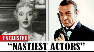 25 NASTIEST Actors in Hollywood History